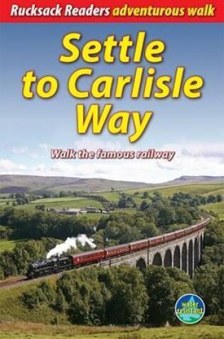 Cover of Settle to Carlisle Way