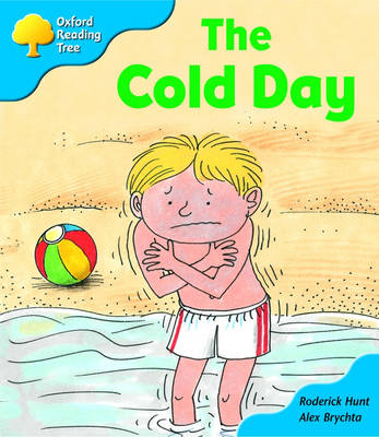 Book cover for Oxford Reading Tree: Stage 3: More Storybooks: the Cold Day: Pack B