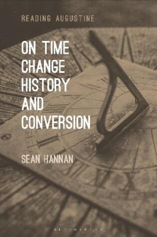 Cover of On Time, Change, History, and Conversion