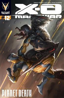 Book cover for X-O Manowar (2012) Issue 12
