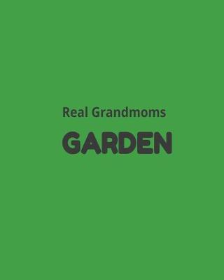 Book cover for Real Grandmoms Garden