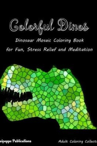 Cover of Colorful Dinos