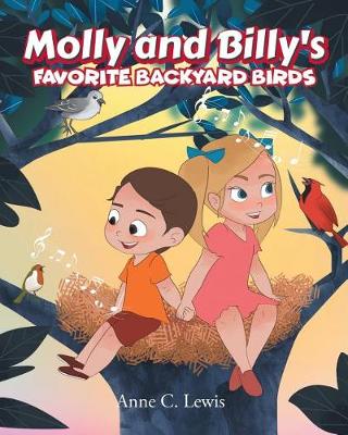 Cover of Molly and Billy's Favorite Backyard Birds