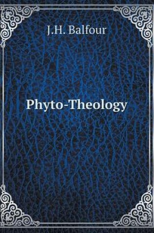 Cover of Phyto-Theology