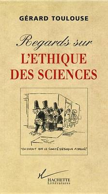 Cover of Regards Sur L'Ethique Des Sciences