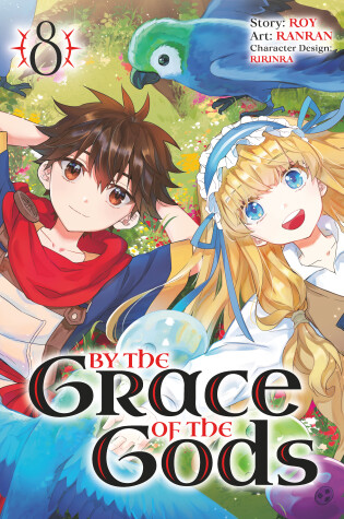 Cover of By the Grace of the Gods 08 (Manga)