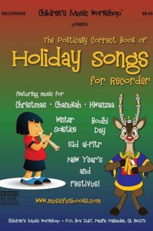 Cover of The Politically Correct Book of Holiday Songs for Recorder