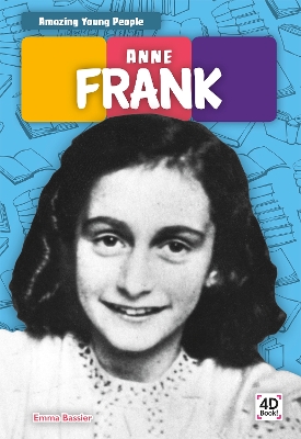 Book cover for Amazing Young People: Anne Frank