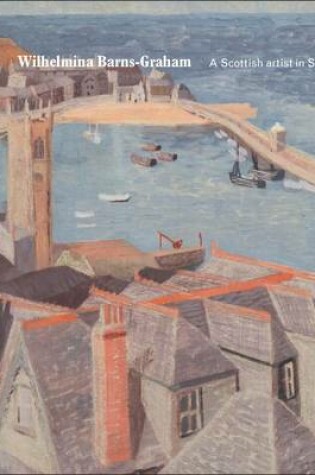 Cover of W. Barns-Graham: a Scottish Artist in St. Ives