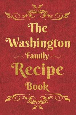 Book cover for The Washington Family Recipe Book