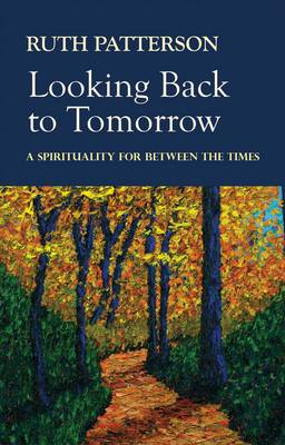 Book cover for Looking Back to Tomorrow