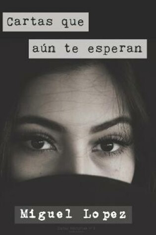 Cover of Cartas que aún te esperan (Prosa Poética)