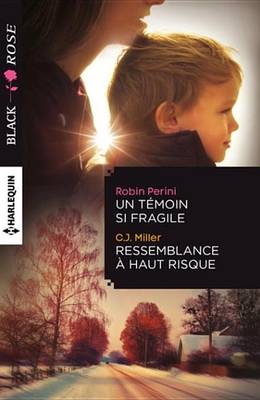 Book cover for Un Temoin Si Fragile - Ressemblance a Haut Risque