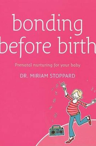 Cover of Bonding Before Birth