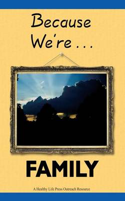 Book cover for Because We're Family