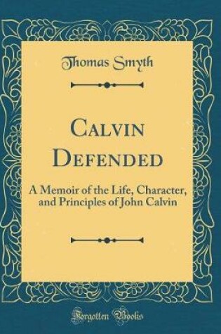 Cover of Calvin Defended