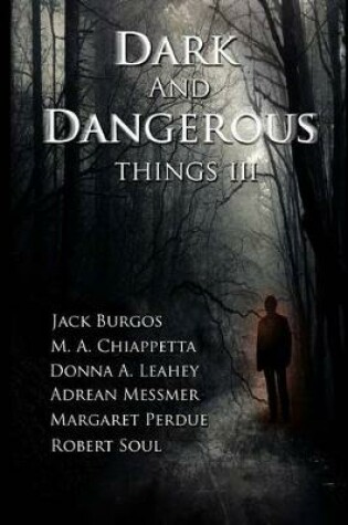 Cover of Dark and Dangerous Things III