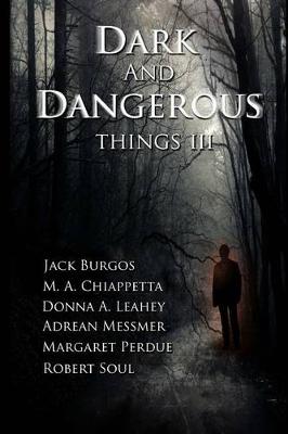 Book cover for Dark and Dangerous Things III