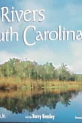 Cover of The Rivers of South Carolina