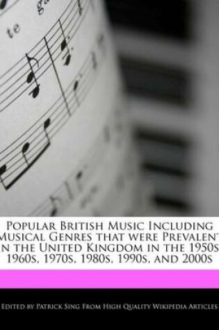 Cover of Popular British Music Including Musical Genres That Were Prevalent in the United Kingdom in the 1950s, 1960s, 1970s, 1980s, 1990s, and 2000s