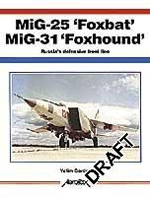 Book cover for MiG-25 Foxbat and MiG-31 Foxhound