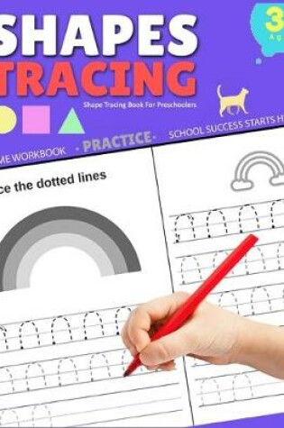 Cover of Shape Tracing Book For Preschoolers