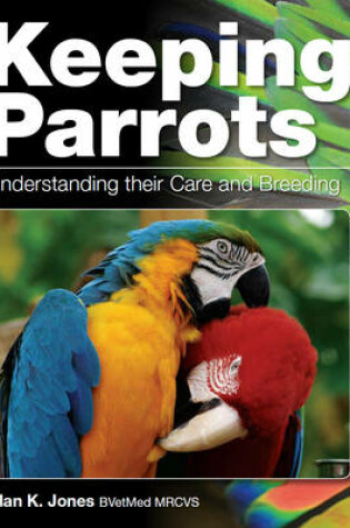 Cover of Keeping Parrots