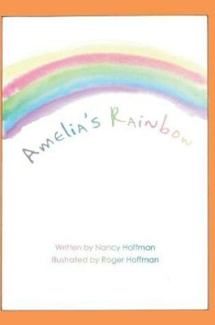 Cover of Amelia's Rainbow