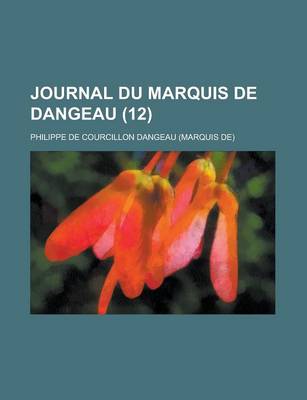 Book cover for Journal Du Marquis de Dangeau (12)