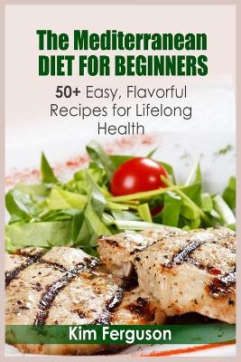 Cover of The Mediterranean Diet for Beginners