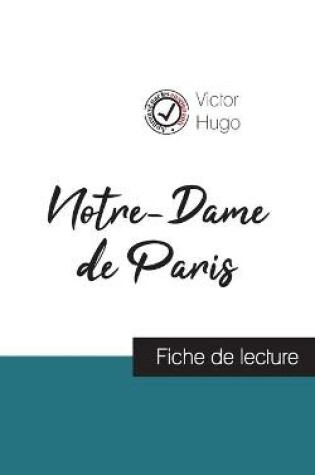Cover of Notre-Dame de Paris de Victor Hugo (fiche de lecture et analyse complete de l'oeuvre)