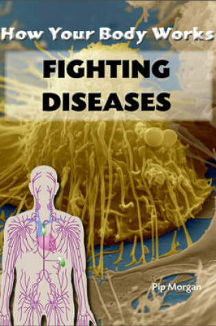 Cover of Fighting Diseases