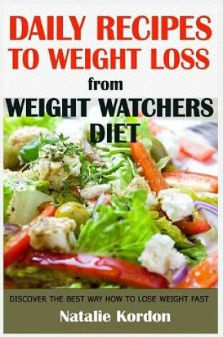 Cover of Daily Recipes to Weight Loss
