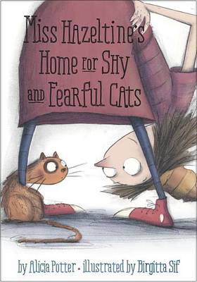 Book cover for Miss Hazeltine's Home for Shy and Fearful Cats