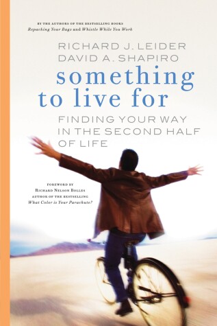 Book cover for Something to Live For: Finding Your Way in the Second Half of Life.