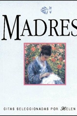 Cover of Madres ...