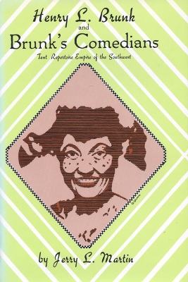 Book cover for Henry L. Brunk and Brunk's Comedians