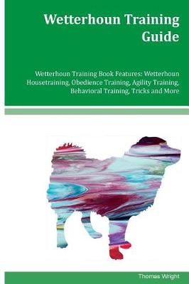 Book cover for Wetterhoun Training Guide Wetterhoun Training Book Features