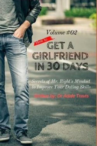 Cover of How to Get a Girlfriend in 30 Days Vol.2