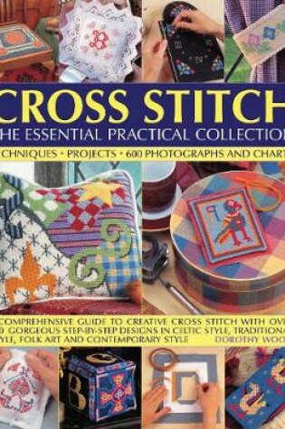 Cover of Cross Stitch: The Essential Practical Collection