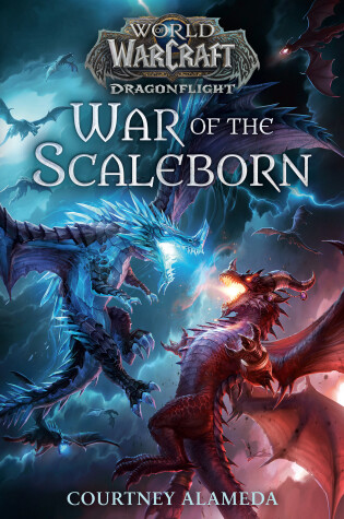 Cover of War of the Scaleborn (World of Warcraft: Dragonflight)