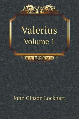 Cover of Valerius Volume 1