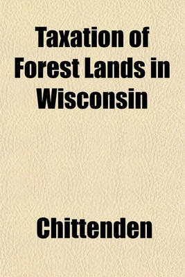 Book cover for Taxation of Forest Lands in Wisconsin