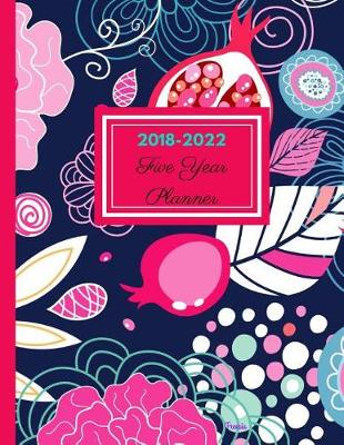 Book cover for 2018 - 2022 Freesia Five Year Planner