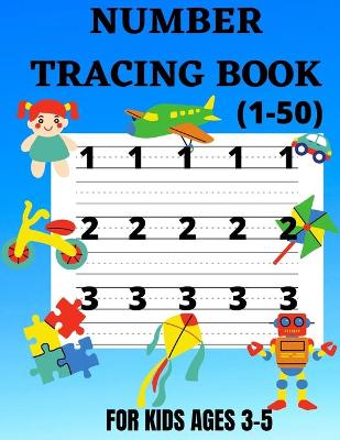 Book cover for Number Tracing Book 1-50 for Kids Ages 3-5