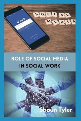 Book cover for Role of Social Media in Social Work