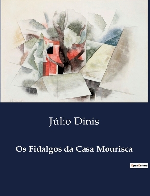 Book cover for Os Fidalgos da Casa Mourisca