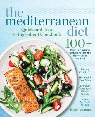 Book cover for The Mediterranean Diet Quick and Easy 5-Ingredient Cookbook