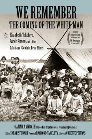 Cover of We Remember the Coming of the White Man
