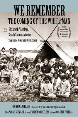 Book cover for We Remember the Coming of the White Man